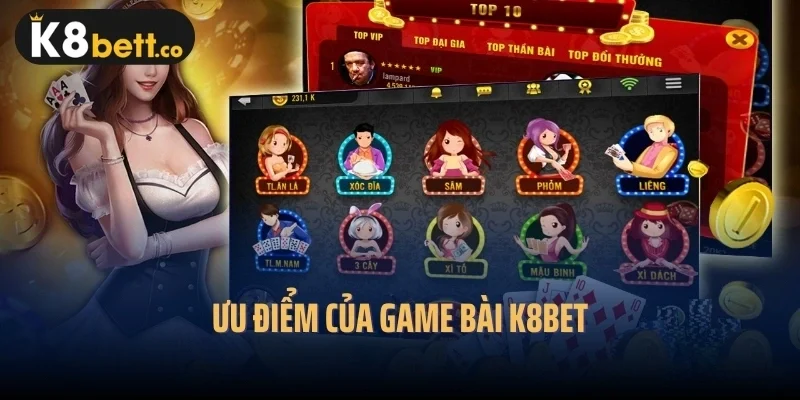 Ưu điểm của game bài k8bet
