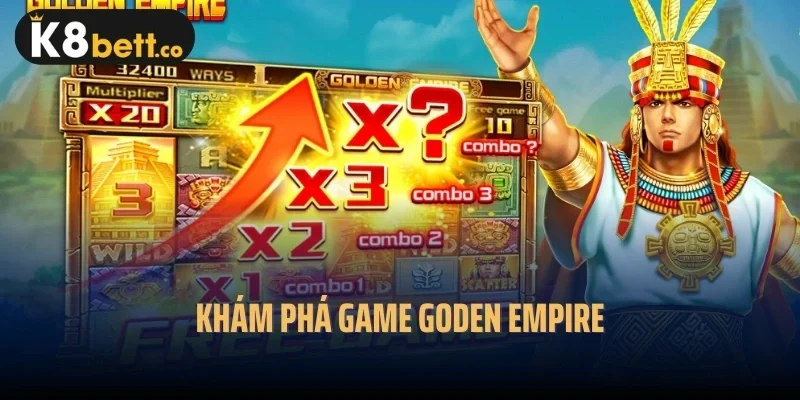 Khám phá game Goden Empire