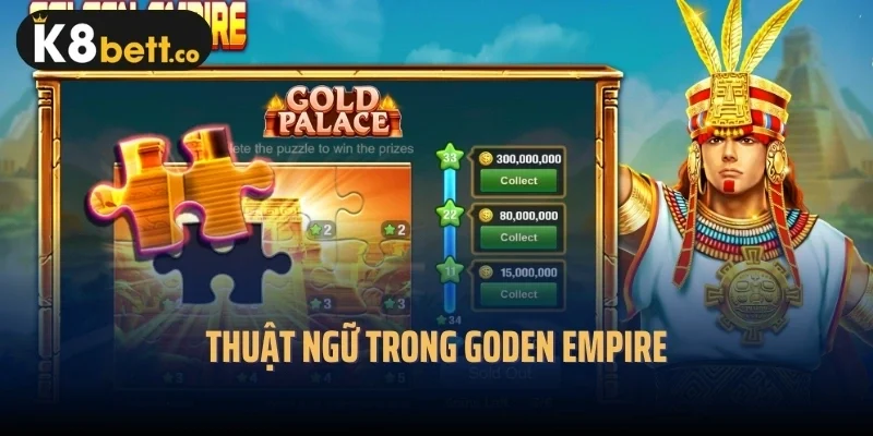 Thuật ngữ trong Goden Empire